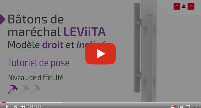 Comment installer un bâton de maréchal LEViiTA pour portes tertiaires ou portes